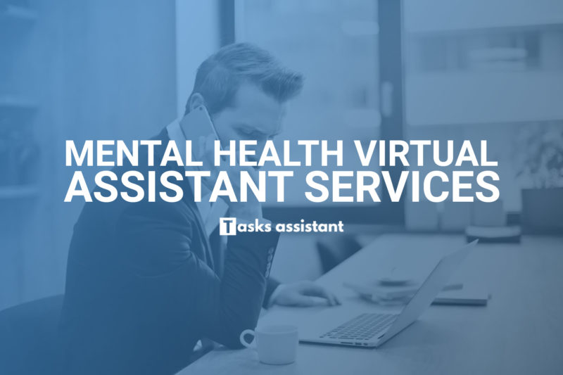 Mental Health Virtual Assistant | For Psychologists & Therapists