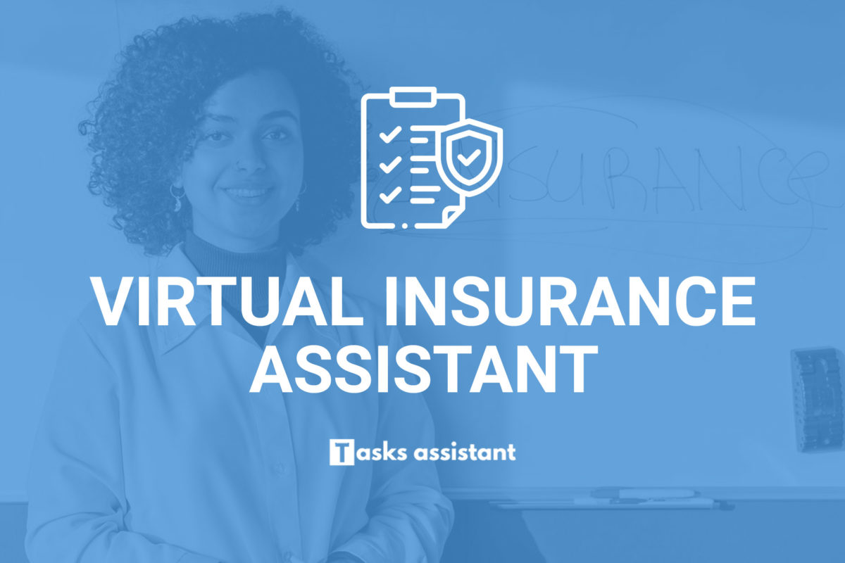 Insurance Virtual Assistant | Starting At Just $4.99/Hour